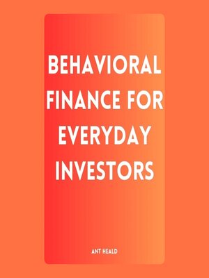 cover image of Behavioral Finance for Everyday Investors